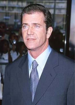   (Mel Gibson)